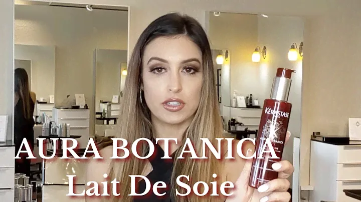 Professional Stylist Reviews Aura Botanica Lait De Soie by Kerastase